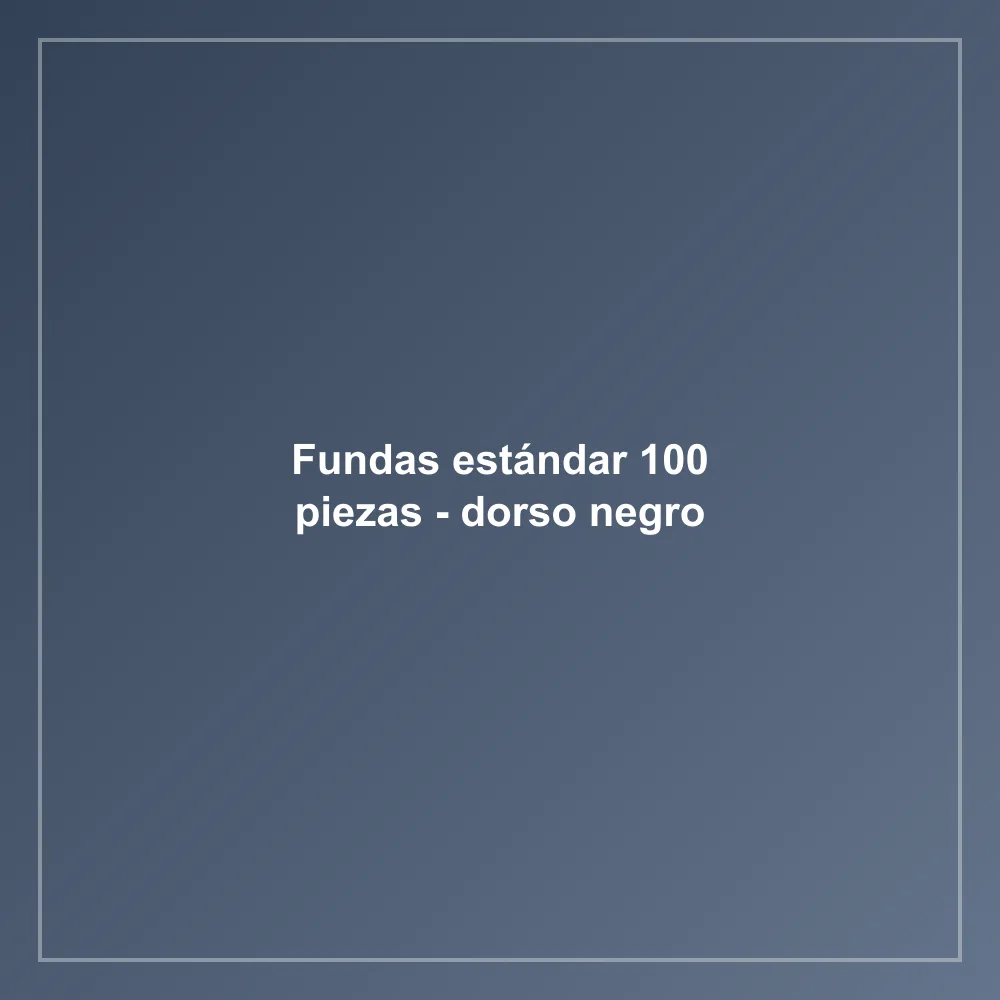 Fundas estándar 100 piezas - dorso negro