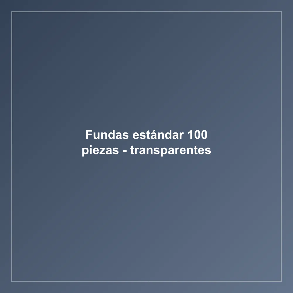 Fundas estándar 100 piezas - transparentes