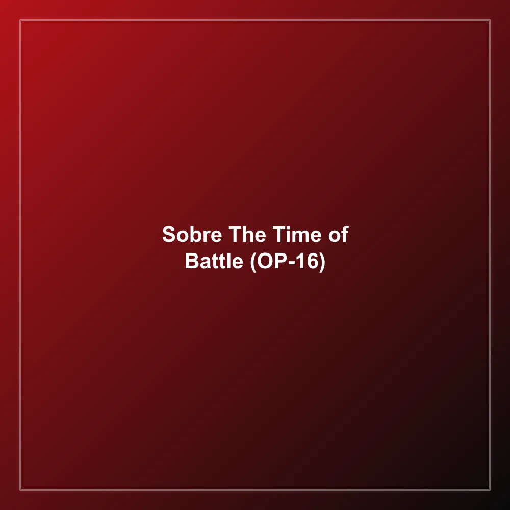 Sobre The Time of Battle (OP-16)